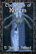 The Ways of Khrem