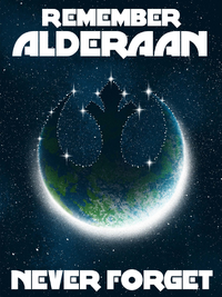 Remember Alderaan poster