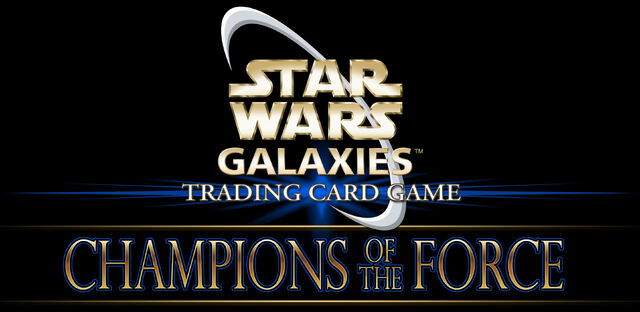 File:SWGTCG ChampionsoftheForce.jpg