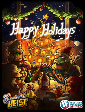 File:SteamWorld Heist Holiday Image.jpg