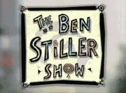 250px-Ben-Stiller-Show-titles