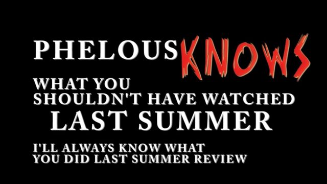 File:Know last summer phelous.jpg
