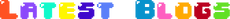 Latest Blogs