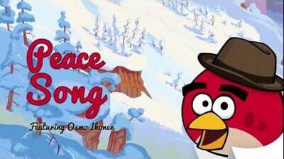 Angry Birds Peace Song