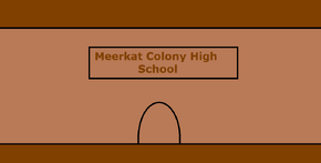 Meerkat Colony High School