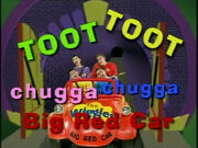 TootToot,ChuggaChugga,BigRedCar