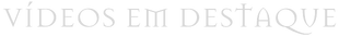 Vídeos