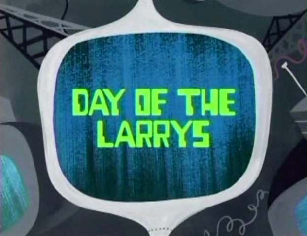File:Day of the Larrys Titlecard.png