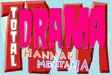 Total Drama Hannah Montana