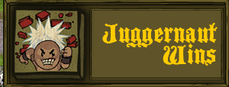 Juggernaut win screen