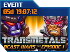 Ui event transmetals beast wars episode 1