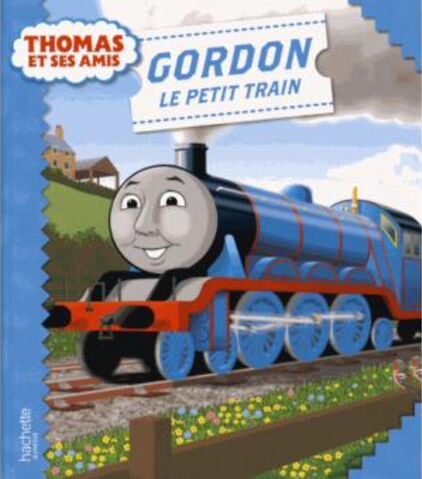 File:MyThomasStoryLibraryBookGordonFrenchCover.jpeg