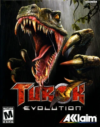 Turok: Evolution (802 KB) Turok: Evolution