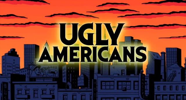 File:Ugly Americans Title.jpg