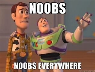 Noobs everywhere
