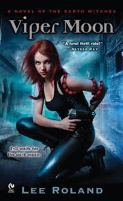 Viper Moon (Earth Witches -1) by Lee Roland