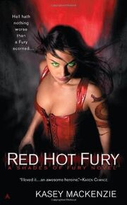 Red Hot Fury (Shades of Fury -1) by Kasey MacKenzie