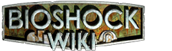 Bioshock Wiki