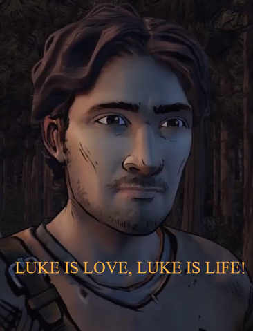 File:Luke Is LOVE Luke Is LIFE.png