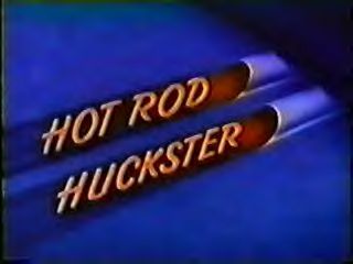 Hot Rod Huckster 1-1-