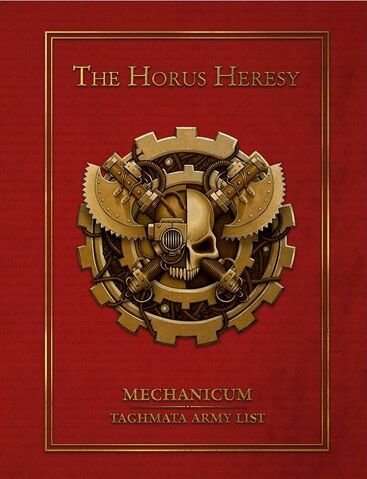 File:HorusHEresyMechanicumTaghmataArmyListCover.jpg