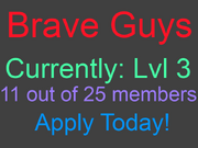 Brave guys