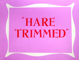Hare Trimmed Title Card