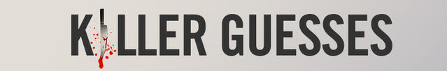 File:Killer Guesses.jpg