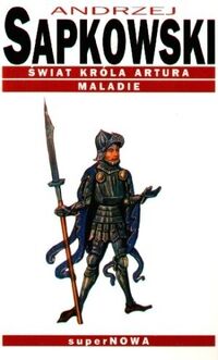 The World of King Arthur Malady book cover