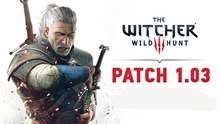Tw3 patch 1.03