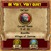 Be Very, Very Quiet