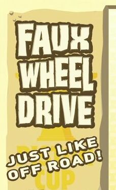 Faux Wheel drive