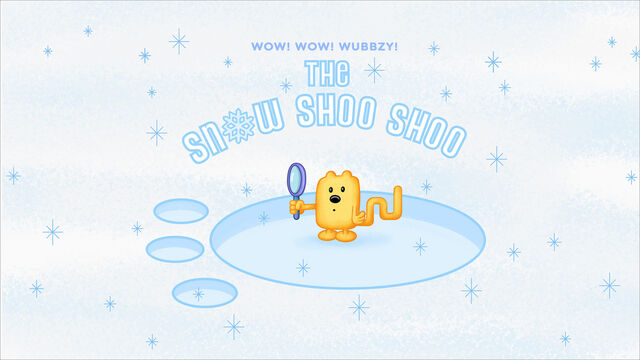 File:Snow shoo wubbzy.jpg