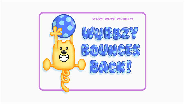 File:Wubbzy bounce back.jpg