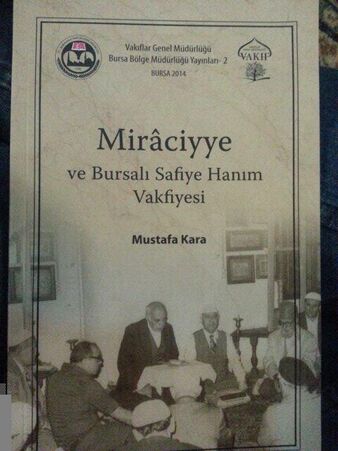 Miraciye Bursalı Safiye hanım vakfiyesi