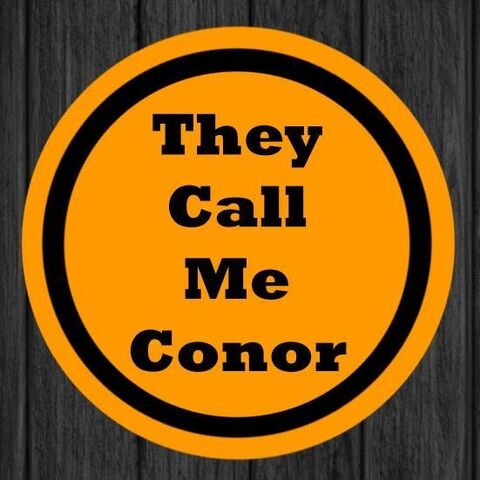 File:TheyCallMeConor.jpg