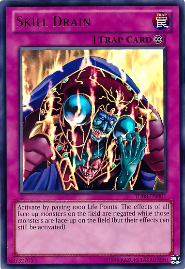 https://vignette2.wikia.nocookie.net/yugioh/images/8/85/SkillDrain-TU08-EN-UR-UE.png/revision/latest?cb=20130822081016