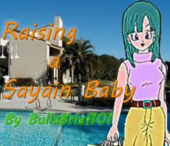 Raising a Saiyan Baby
