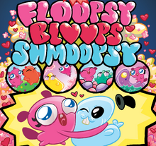 Floopsybloopsshmoopsy